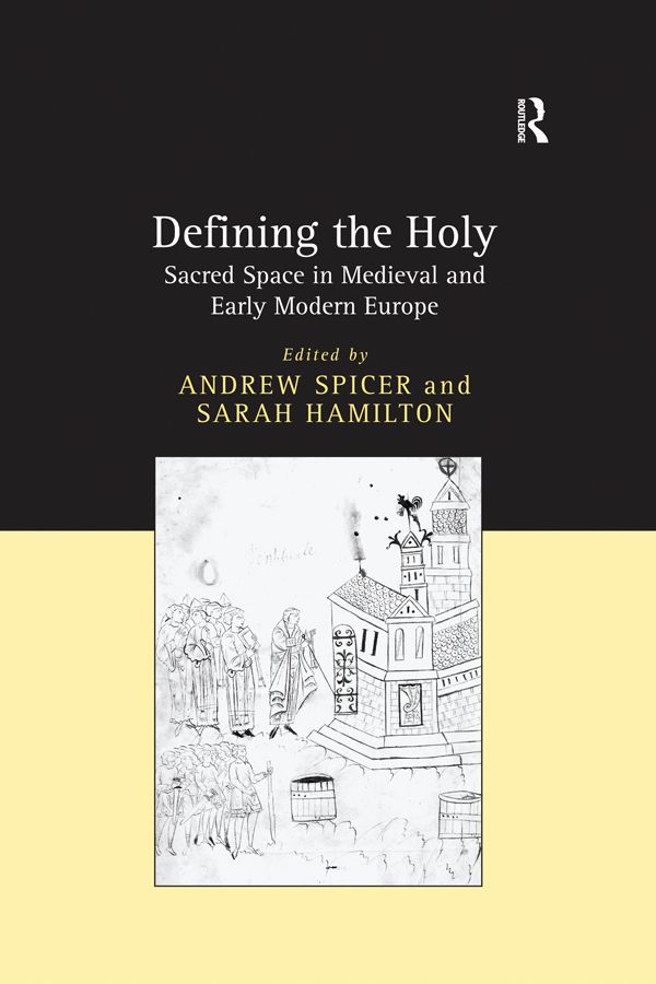 Defining the Holy by Andrew Spicer, Sarah Hamilton