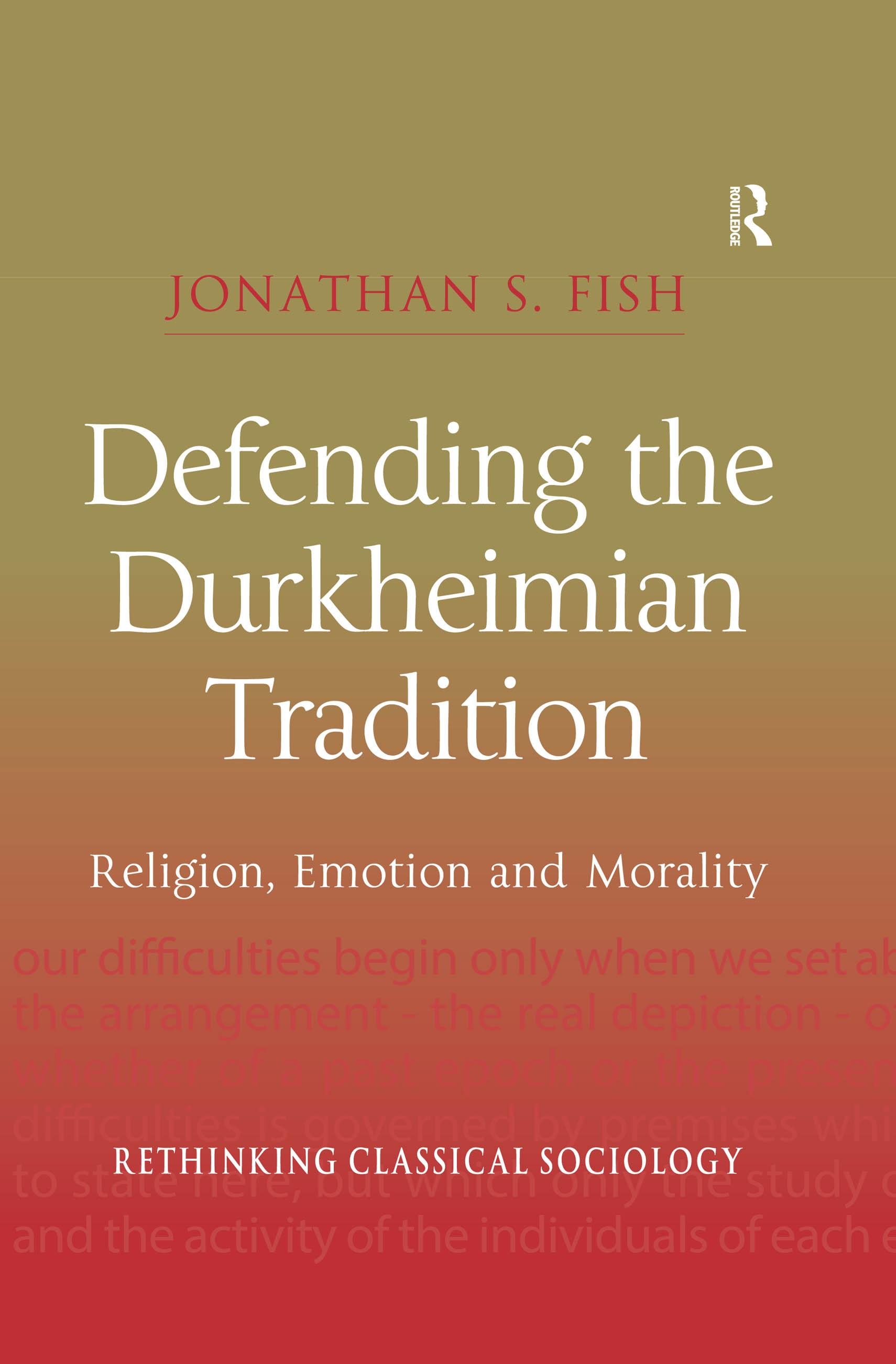 Defending the Durkheimian Tradition
