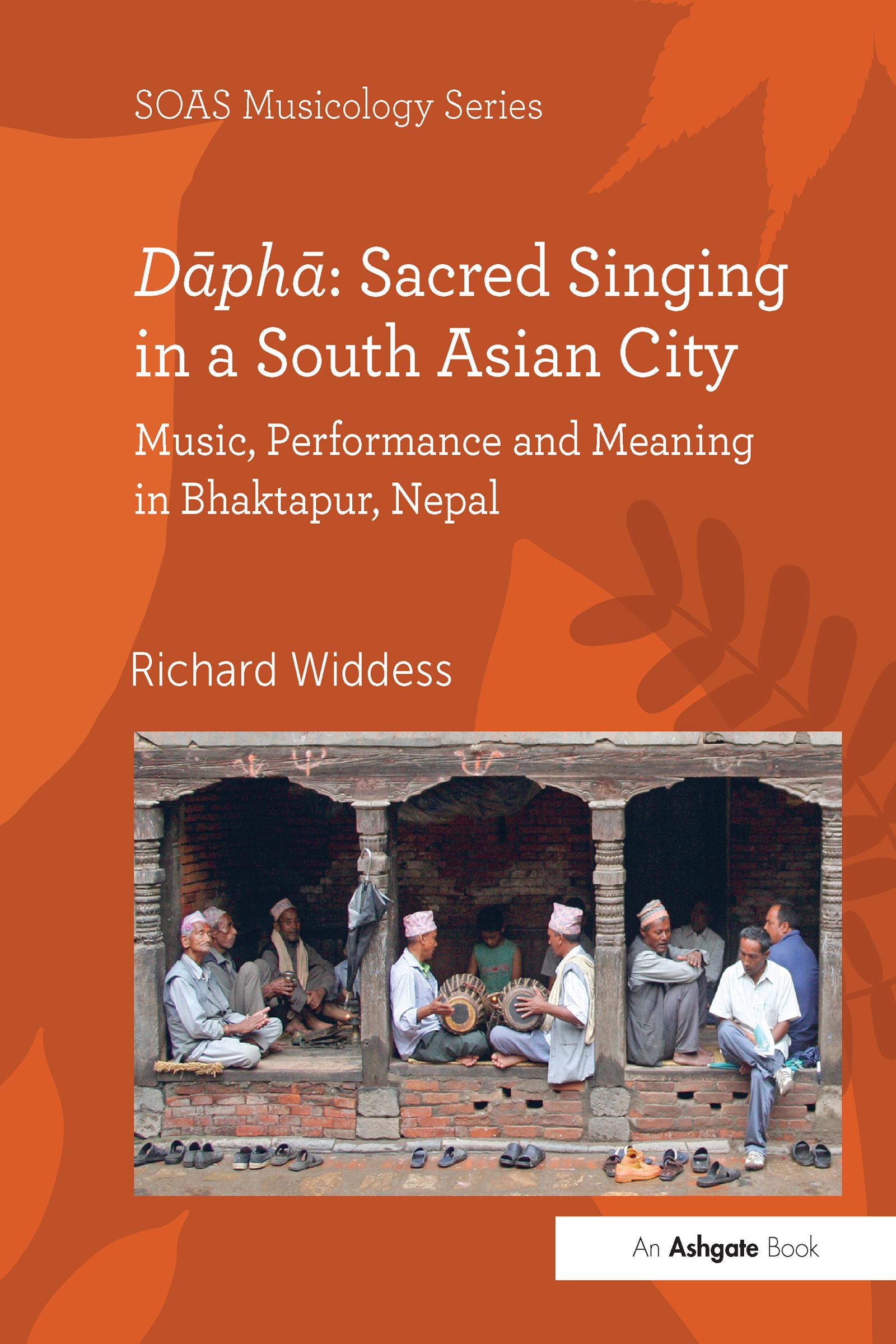 Dāphā: Sacred Singing in a South Asian City