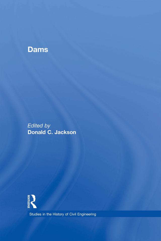 Dams by Donald C. Jackson