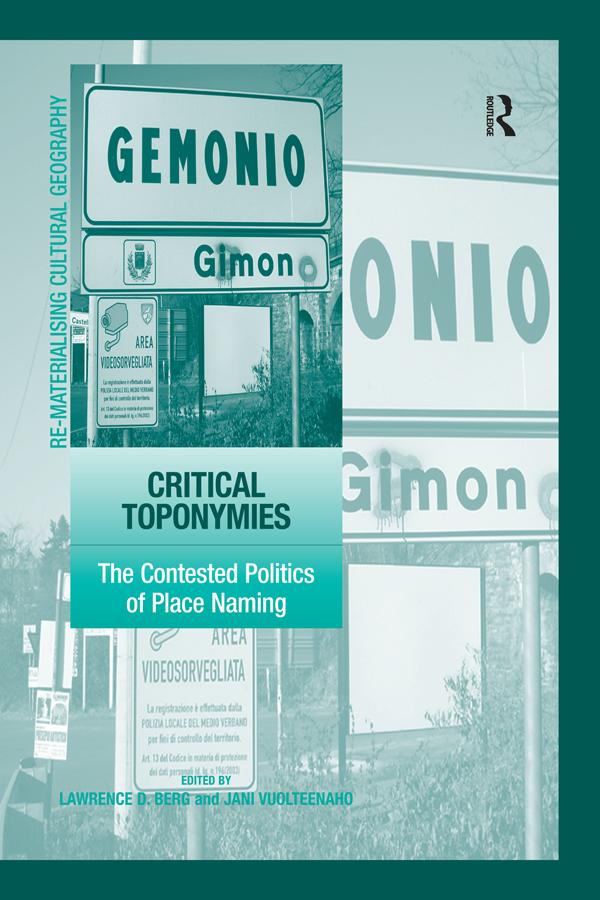 Critical Toponymies by Jani Vuolteenaho, Lawrence D. Berg