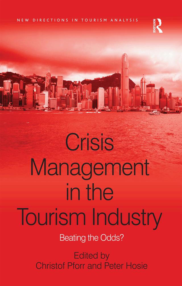 Crisis Management in the Tourism Industry by Christof Pforr, Peter Hosie