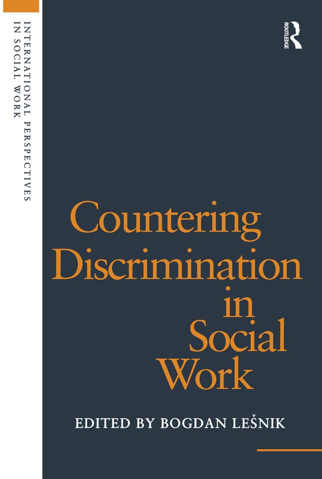 Countering Discrimination in Social Work by Bogdan Lesnik
