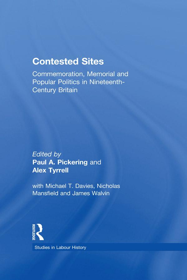 Contested Sites by Alex Tyrrell, Paul A. Pickering