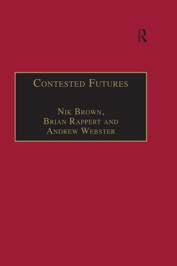 Contested Futures by Brian Rappert, Nik Brown