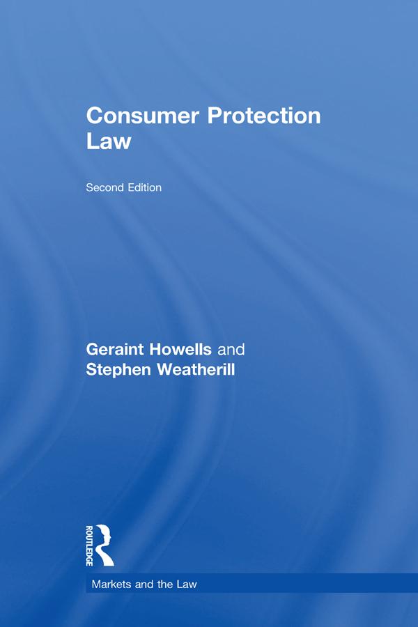 Consumer Protection Law by Geraint Howells, Stephen Weatherill