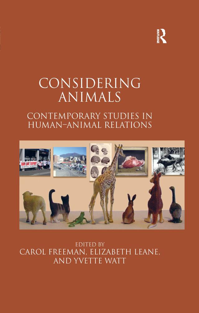 Considering Animals by Carol Freeman, Elizabeth Leane, Yvette Watt