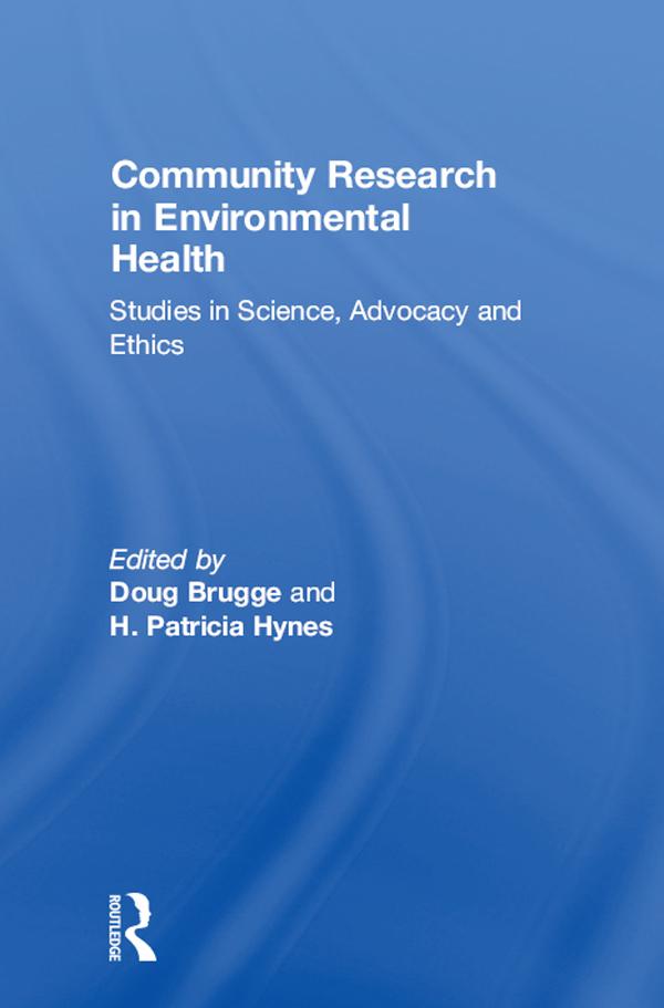 Community Research in Environmental Health by Doug Brugge, H. Patricia Hynes