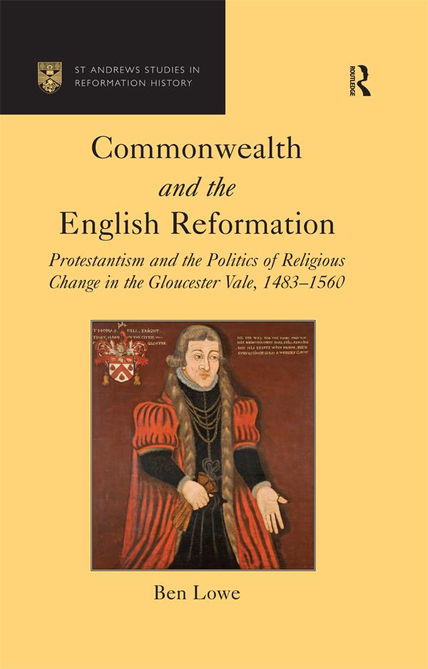 Commonwealth and the English Reformation by Ben Lowe