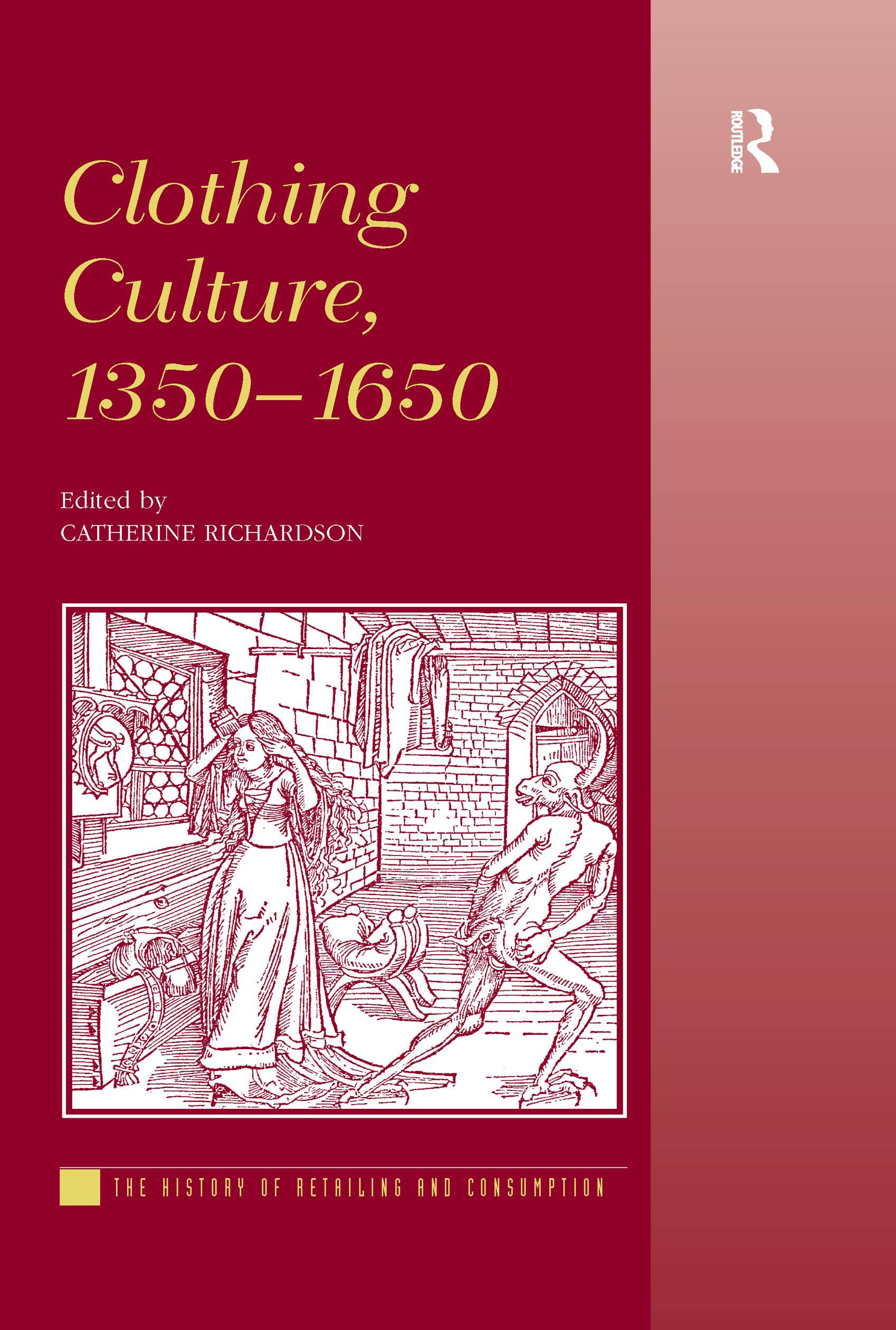 Clothing Culture, 1350-1650