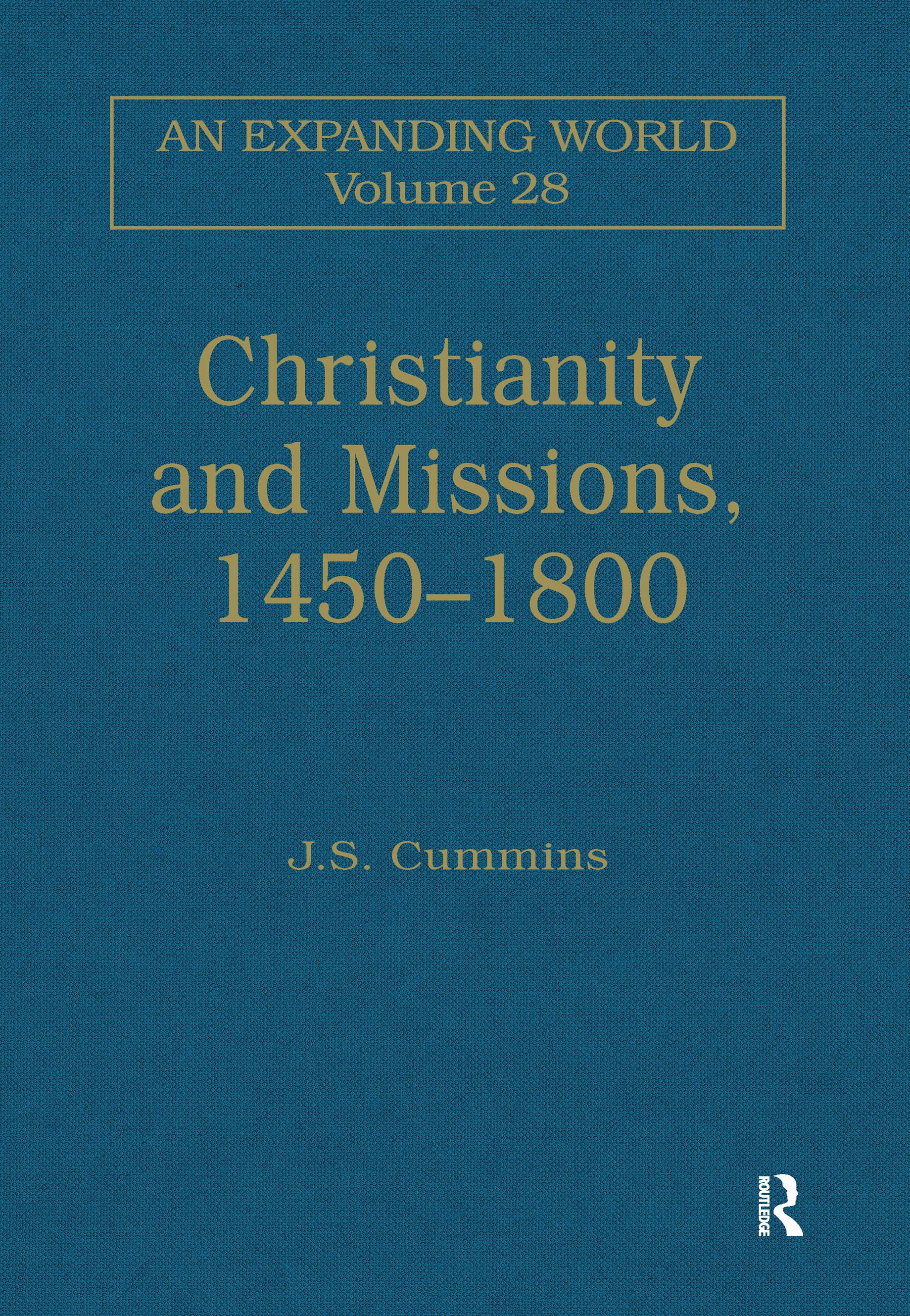 Christianity and Missions, 1450–1800