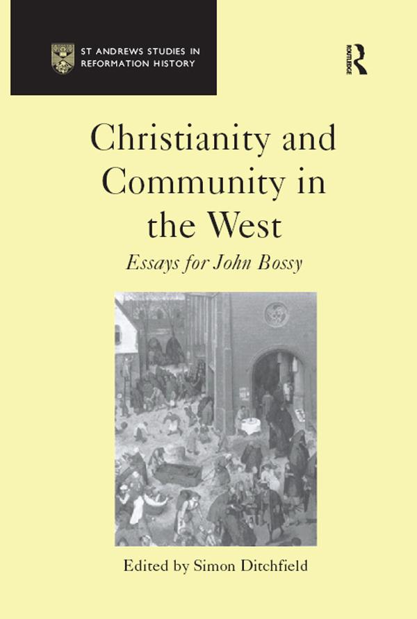 Christianity and Community in the West by Simon Ditchfield