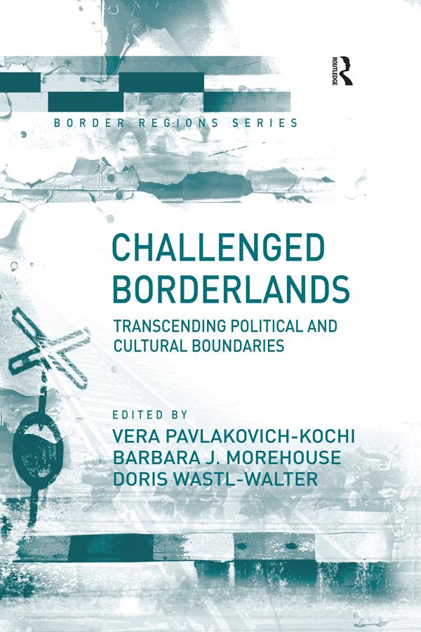 Challenged Borderlands by Barbara J. Morehouse, Vera Pavlakovich-Kochi