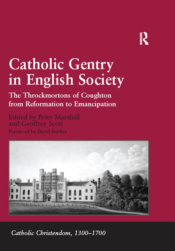 Catholic Gentry in English Society by Geoffrey Scott, Peter Marshall