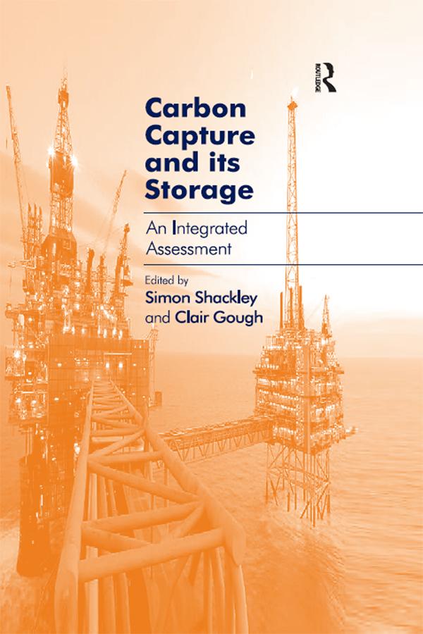 Carbon Capture and its Storage by Clair Gough, Simon Shackley