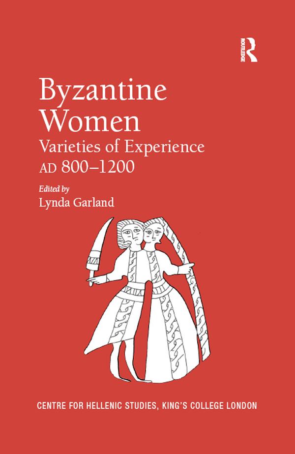 Byzantine Women by Lynda Garland