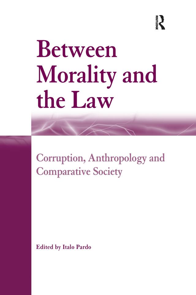 Between Morality and the Law by Italo Pardo