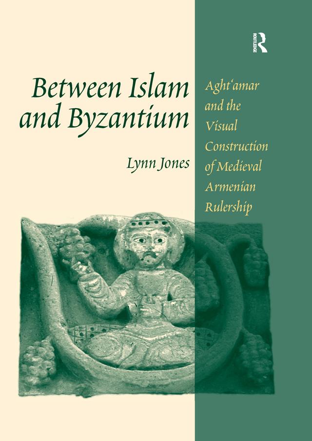 Between Islam and Byzantium by Lynn Jones