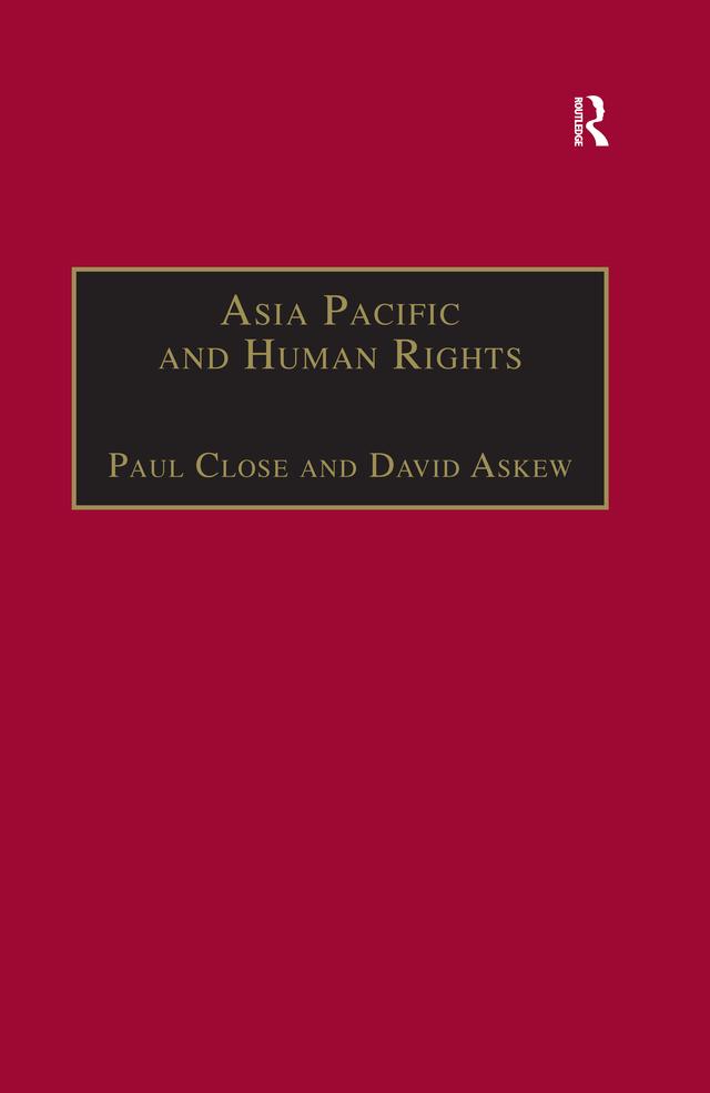 Asia Pacific and Human Rights by David Askew, Paul Close