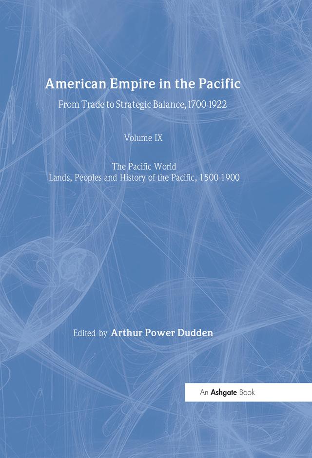 American Empire in the Pacific by Arthur Power Dudden