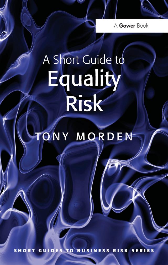 A Short Guide to Equality Risk by Tony Morden
