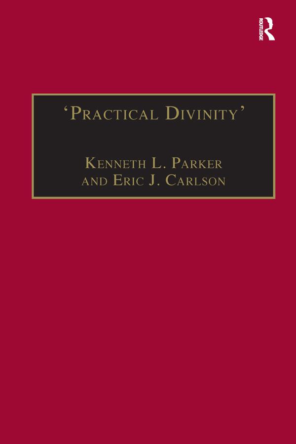 ‘Practical Divinity’ by Eric J. Carlson, Kenneth L. Parker