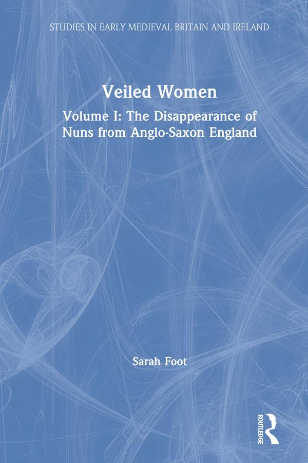 Veiled Women by Sarah Foot