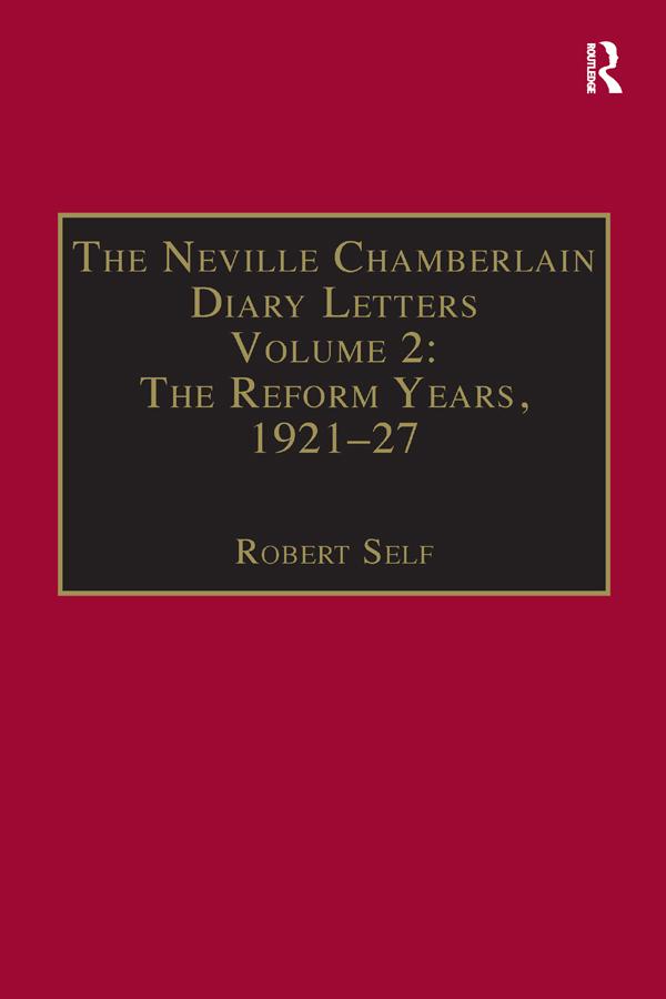 The Neville Chamberlain Diary Letters by Robert Self