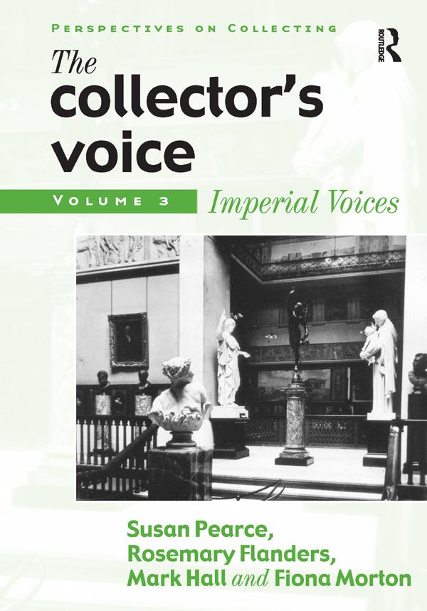 The Collector's Voice by Fiona Morton, Rosemary Flanders, Susan Pearce