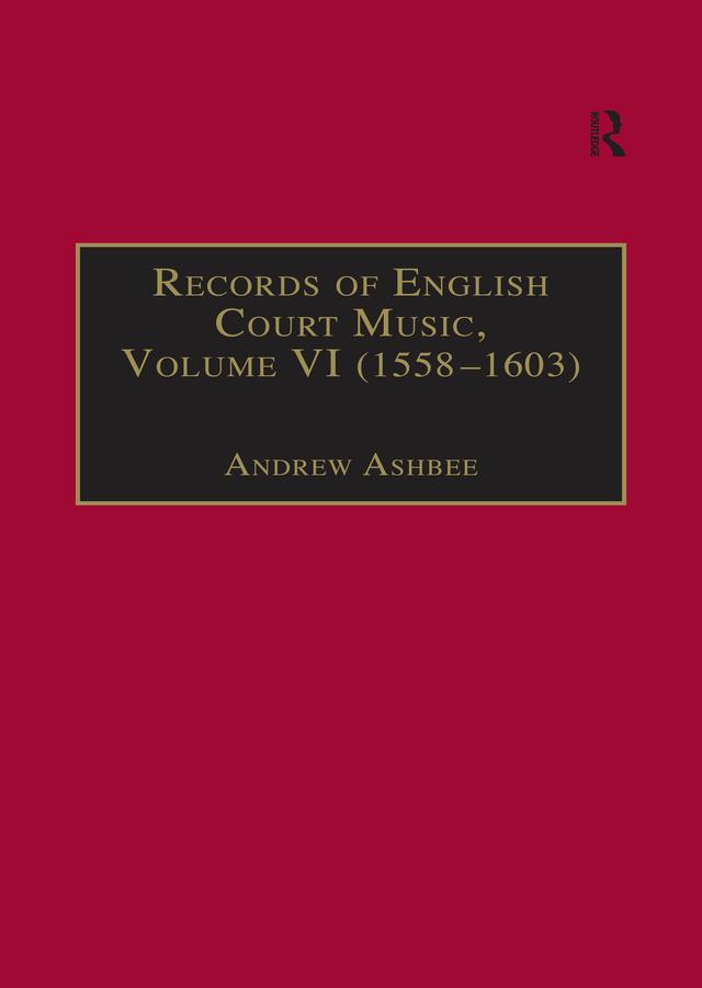 Records of English Court Music by Andrew Ashbee