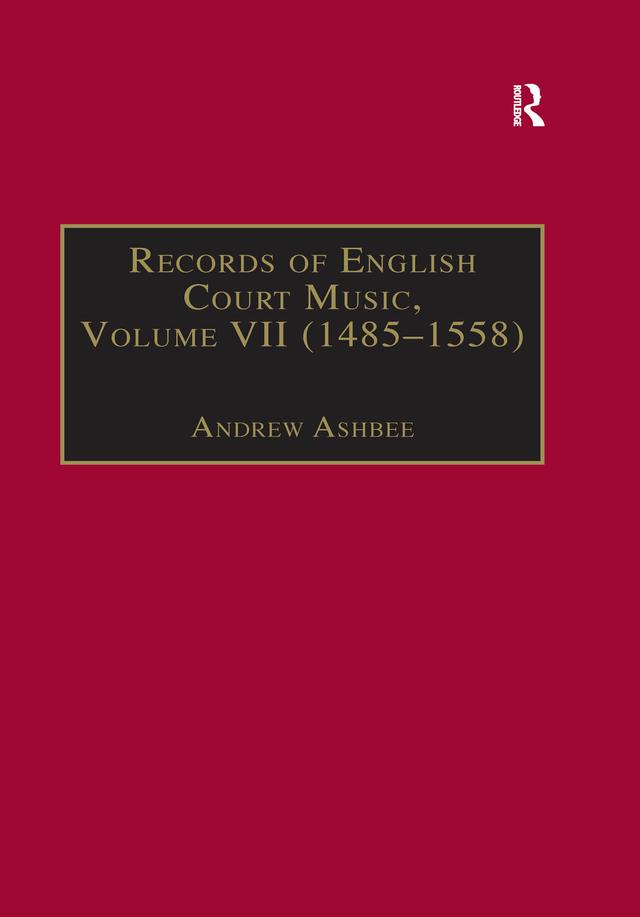 Records of English Court Music by Andrew Ashbee