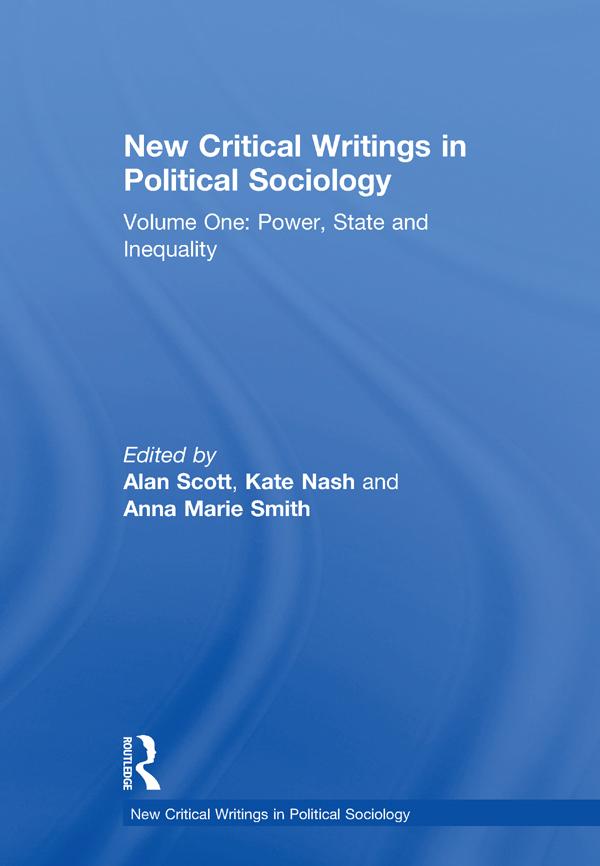 New Critical Writings in Political Sociology by Alan Scott, Kate Nash
