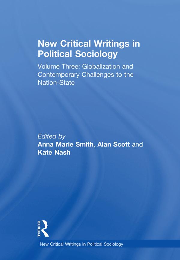 New Critical Writings in Political Sociology by Alan Scott, Anna Marie Smith