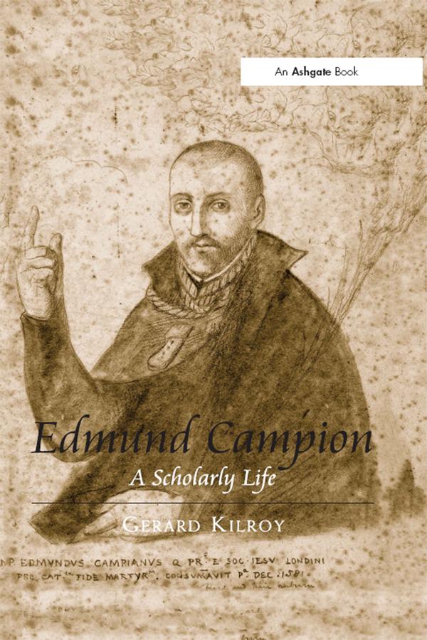 Edmund Campion by Gerard Kilroy