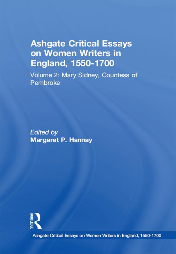 Ashgate Critical Essays on Women Writers in England, 1550-1700 by Margaret P. Hannay