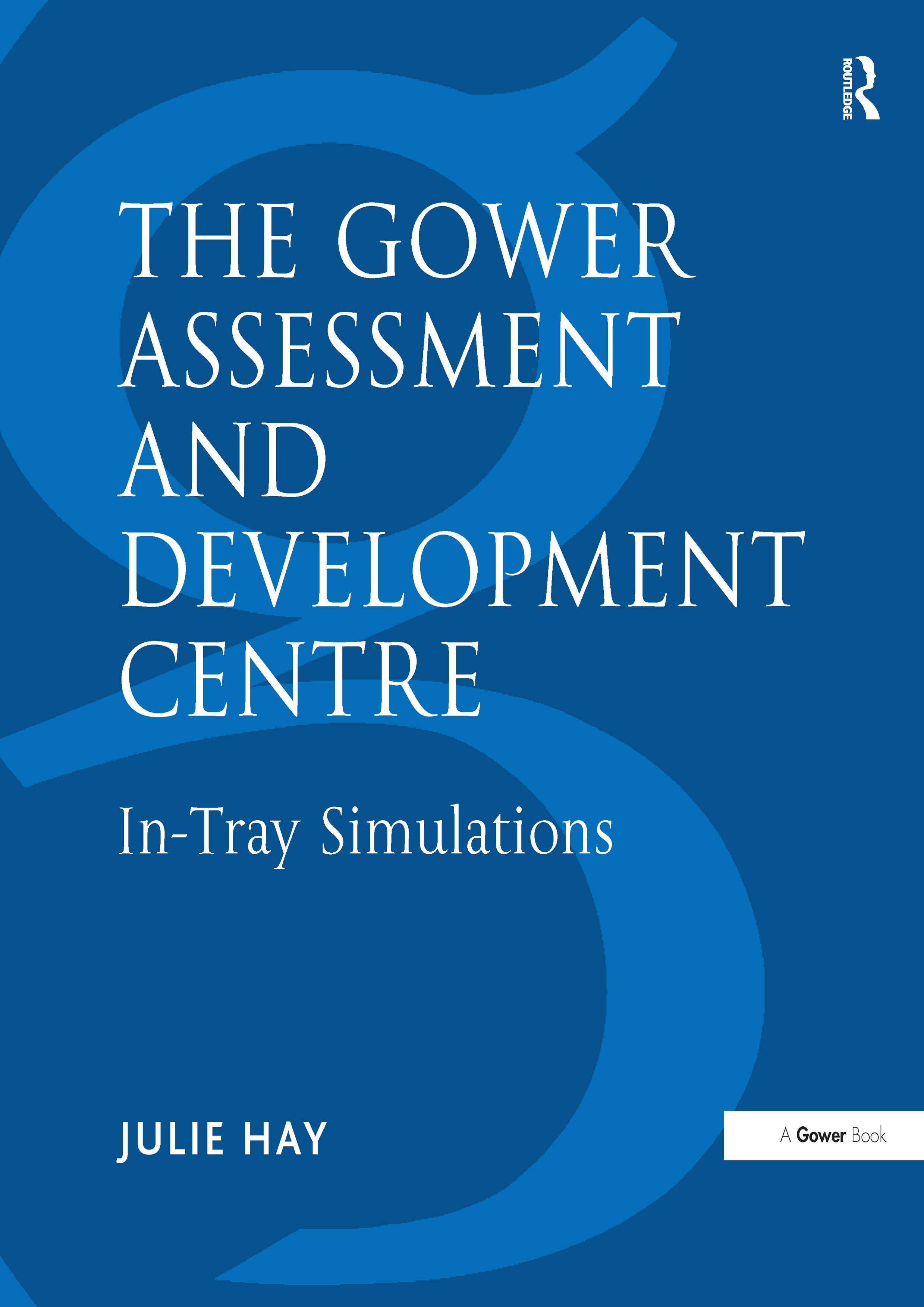 The Gower Assessment and Development Centre