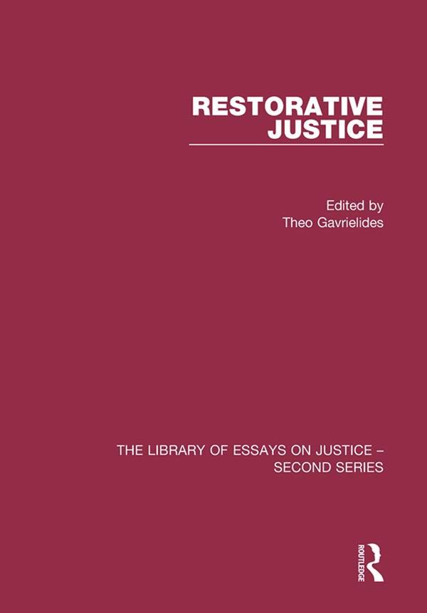 Restorative Justice by Theo Gavrielides