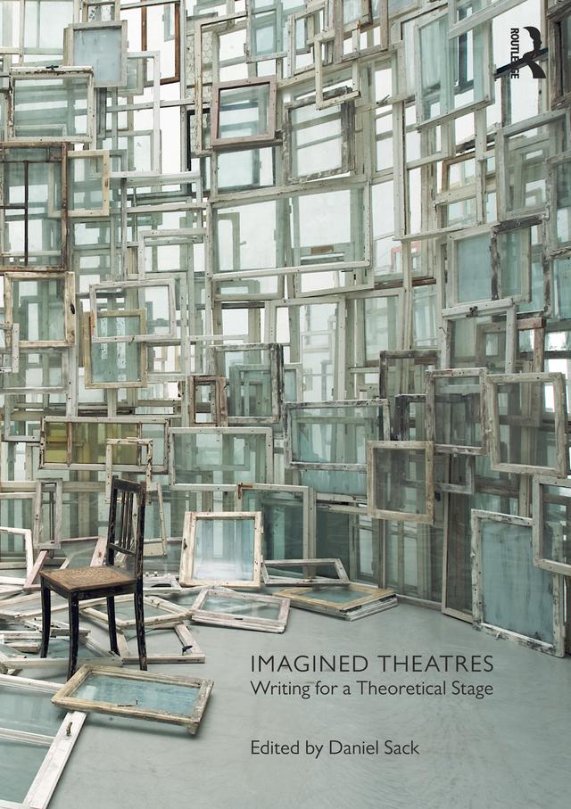 Imagined Theatres by Daniel Sack