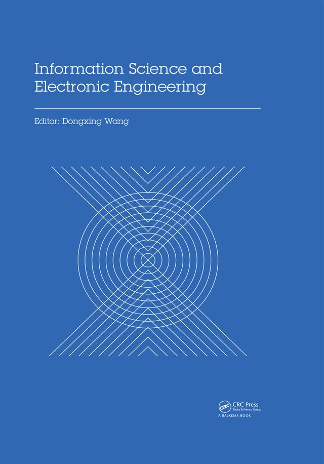 Information Science and Electronic Engineering by Dongxing Wang