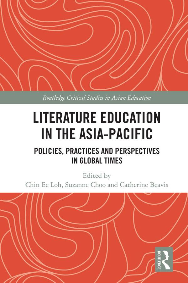 Literature Education in the Asia-Pacific by Catherine Beavis, Chin Ee Loh, Suzanne S. Choo