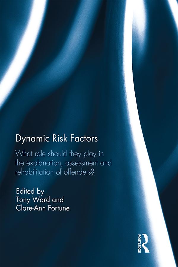 Dynamic Risk Factors by Clare-Ann Fortune, Tony Ward