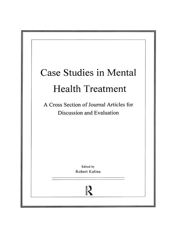 Case Studies in Mental Health Treatment by Robert Kalina