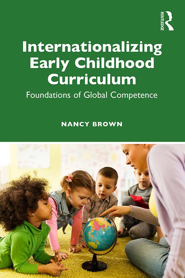 Internationalizing Early Childhood Curriculum by Nancy Brown