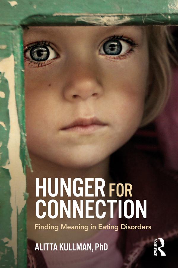 Hunger for Connection by Alitta Kullman