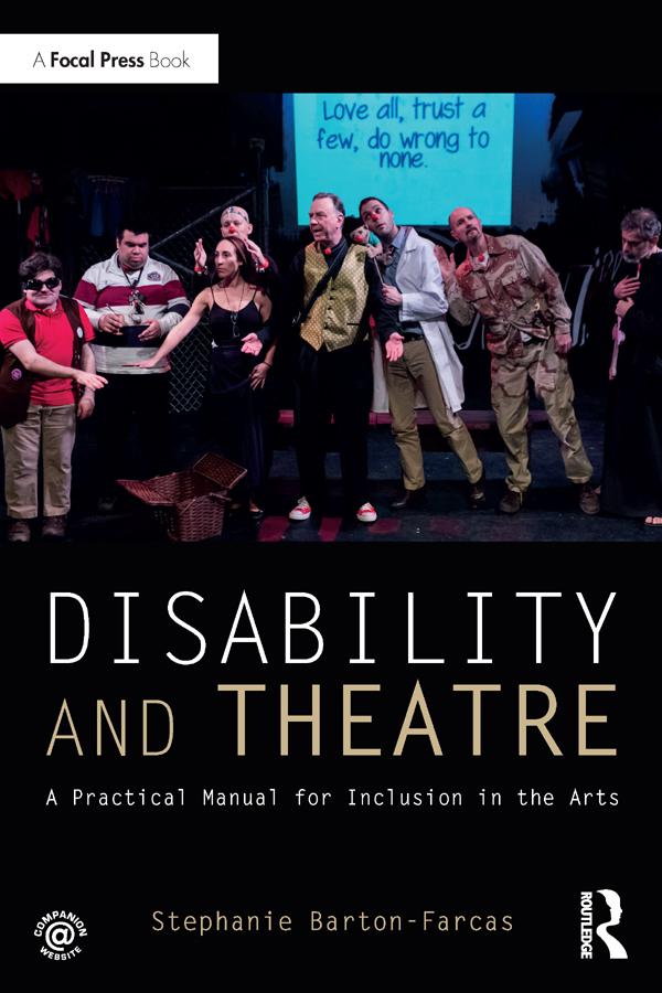 Disability and Theatre by Stephanie Barton Farcas