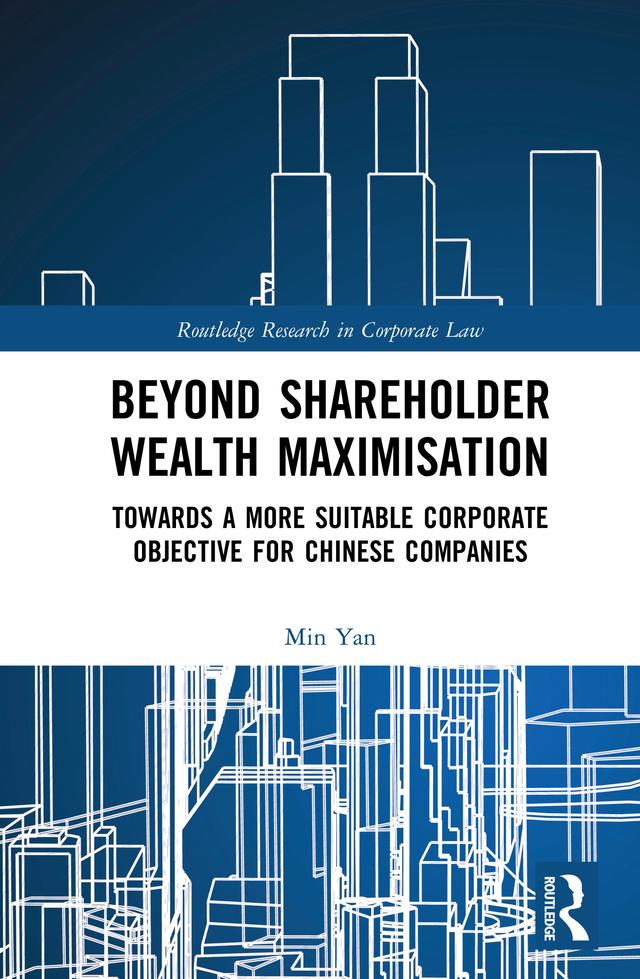 Beyond Shareholder Wealth Maximisation by Min Yan