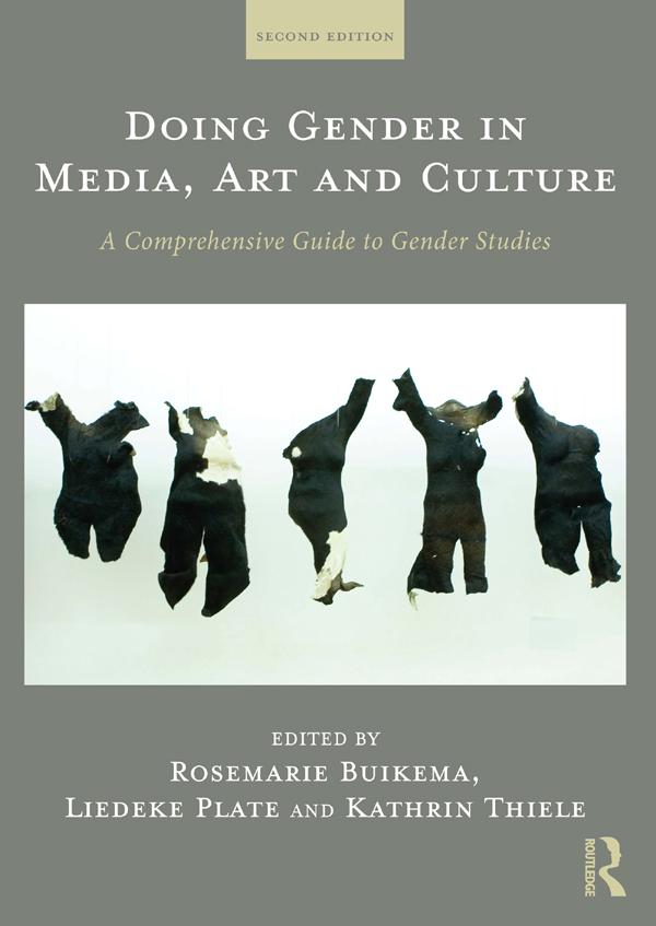 Doing Gender in Media, Art and Culture by Kathrin Thiele, Liedeke Plate, Rosemarie Buikema