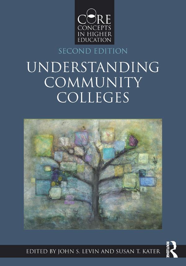 Understanding Community Colleges by John S. Levin, Susan T. Kater