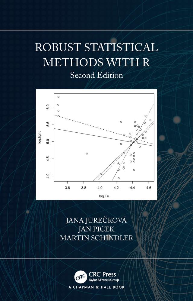 Robust Statistical Methods with R, Second Edition by Jana Jurečková, Jan Picek, Martin Schindler