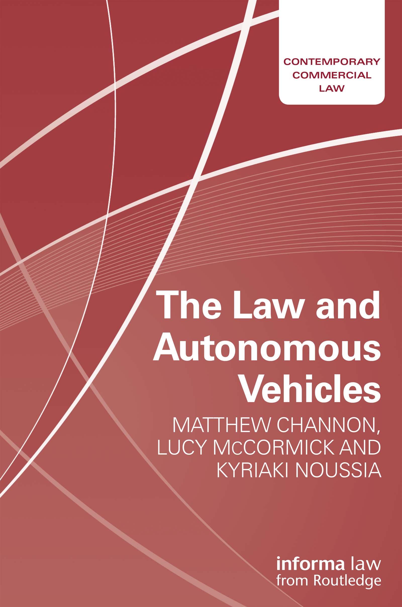 The Law and Autonomous Vehicles